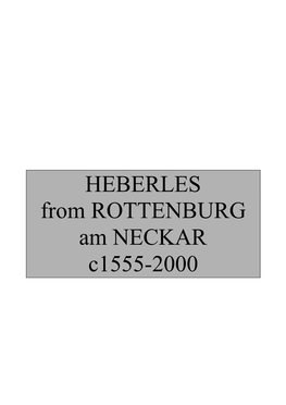 HEBERLES from ROTTENBURG Am NECKAR C1555-2000 the Booklet Consists of Rotcover.Rtf, Rottext.Rtf, Rottree.Xls