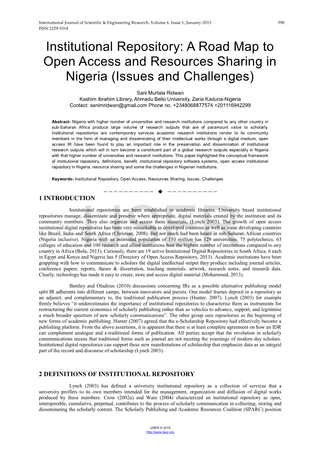 Institutional Repository: a Road Map to Open Access and Resources Sharing in Nigeria (Issues and Challenges)