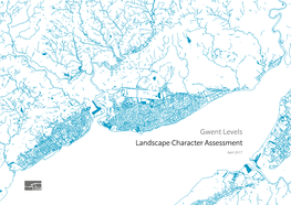 Gwent Levels Landscape Character Assessment