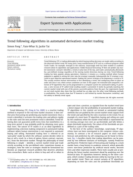 Trend Following Algorithms in Automated Derivatives Market Trading ⇑ Simon Fong , Yain-Whar Si, Jackie Tai