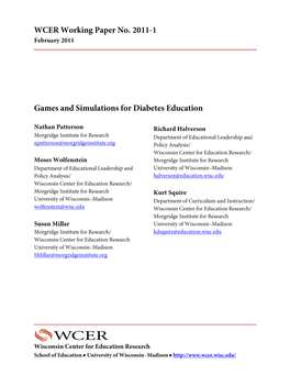 Games and Simulations for Diabetes Education (WCER Working Paper No