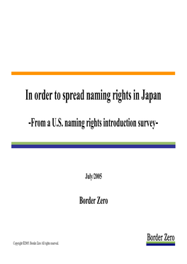 In Order to Spread Naming Rights in Japan