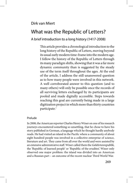 Dirk Van Miert What Was the Republic of Letters? a Brief Introduction to a Long History (1417-2008)