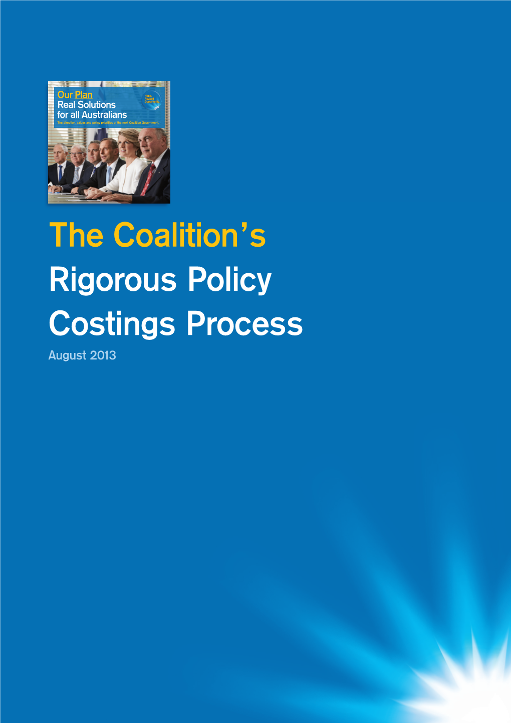 The Coalition's Rigorous Policy Costings Process