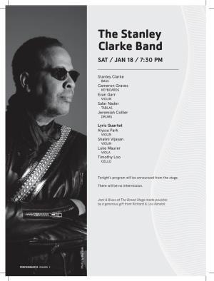 The Stanley Clarke Band SAT / JAN 18 / 7:30 PM