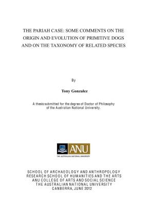 The Pariah Case: Some Comments on the Origin and Evolution of Primitive Dogs and on the Taxonomy of Related Species