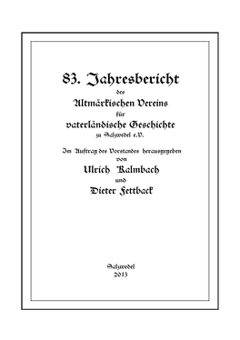 83. Jahresbericht Des Altmärkischen Vereins Für Vaterländische Geschichte Zu Salzwedel E.V