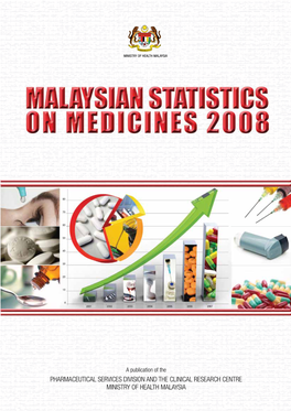 Pharmaceutical Services Division and the Clinical Research Centre Ministry of Health Malaysia