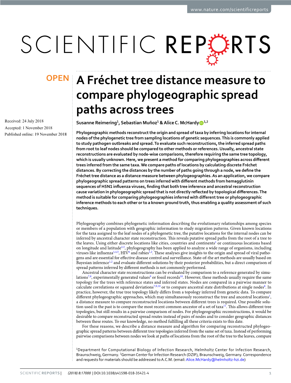 A Fréchet Tree Distance Measure to Compare Phylogeographic Spread Paths Across Trees Received: 24 July 2018 Susanne Reimering1, Sebastian Muñoz1 & Alice C