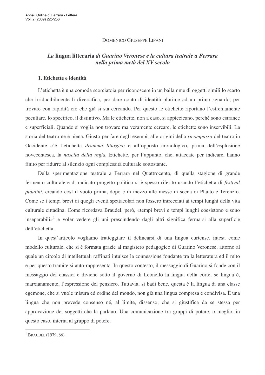 La Lingua Litteraria Di Guarino Veronese E La Cultura Teatrale a Ferrara Nella Prima Metà Del XV Secolo