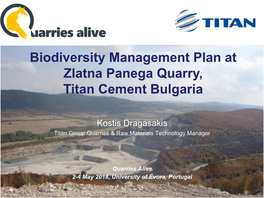 Biodiversity Management Plan at Zlatna Panega Quarry, Titan Cement Bulgaria