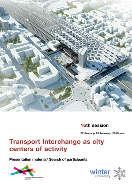 Transport Interchange As City Centers of Activity