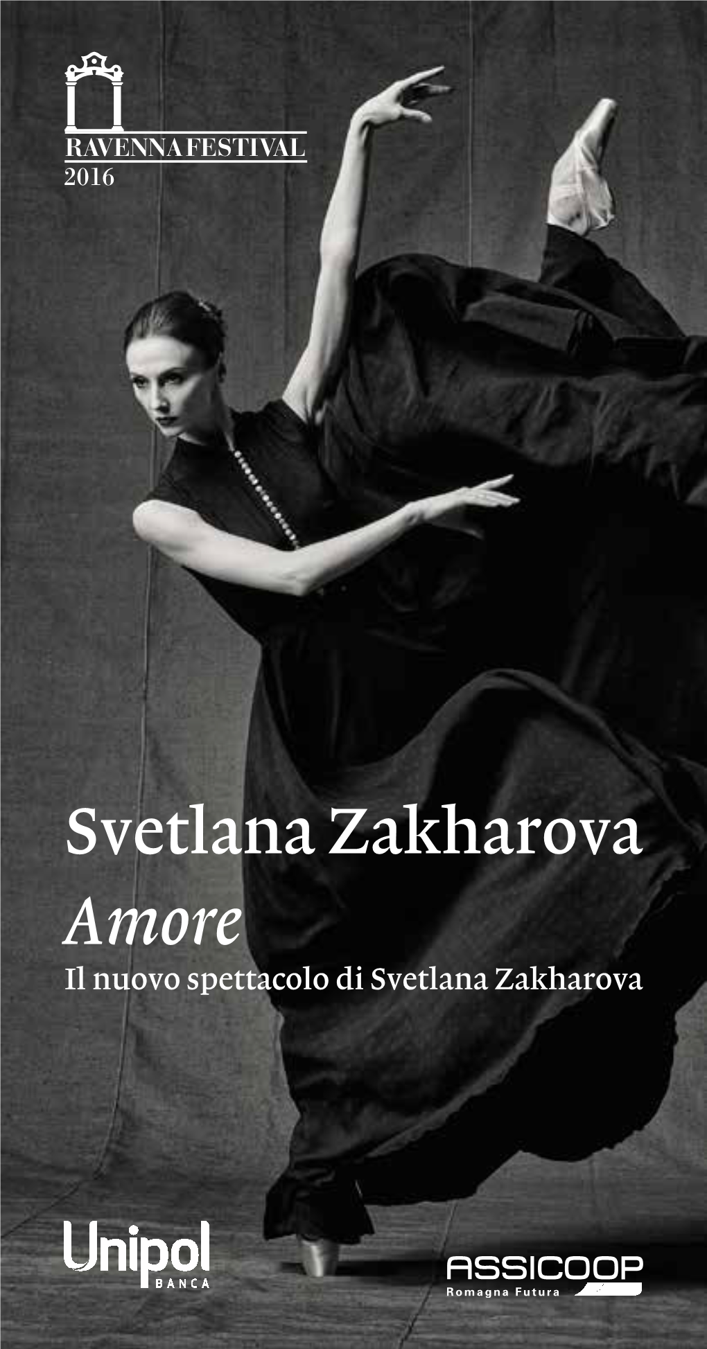 Svetlana Zakharova Amore Il Nuovo Spettacolo Di Svetlana Zakharova Palazzo Mauro De André 30 Giugno, Ore 21.30