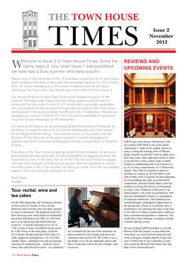 The Town House Times the Last Issue Carried the First Part of ‘How It All Began’, a Brief History of the Regency Town House
