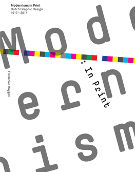 Modernism: in Print Dutch Graphic Design 1917—2017 O