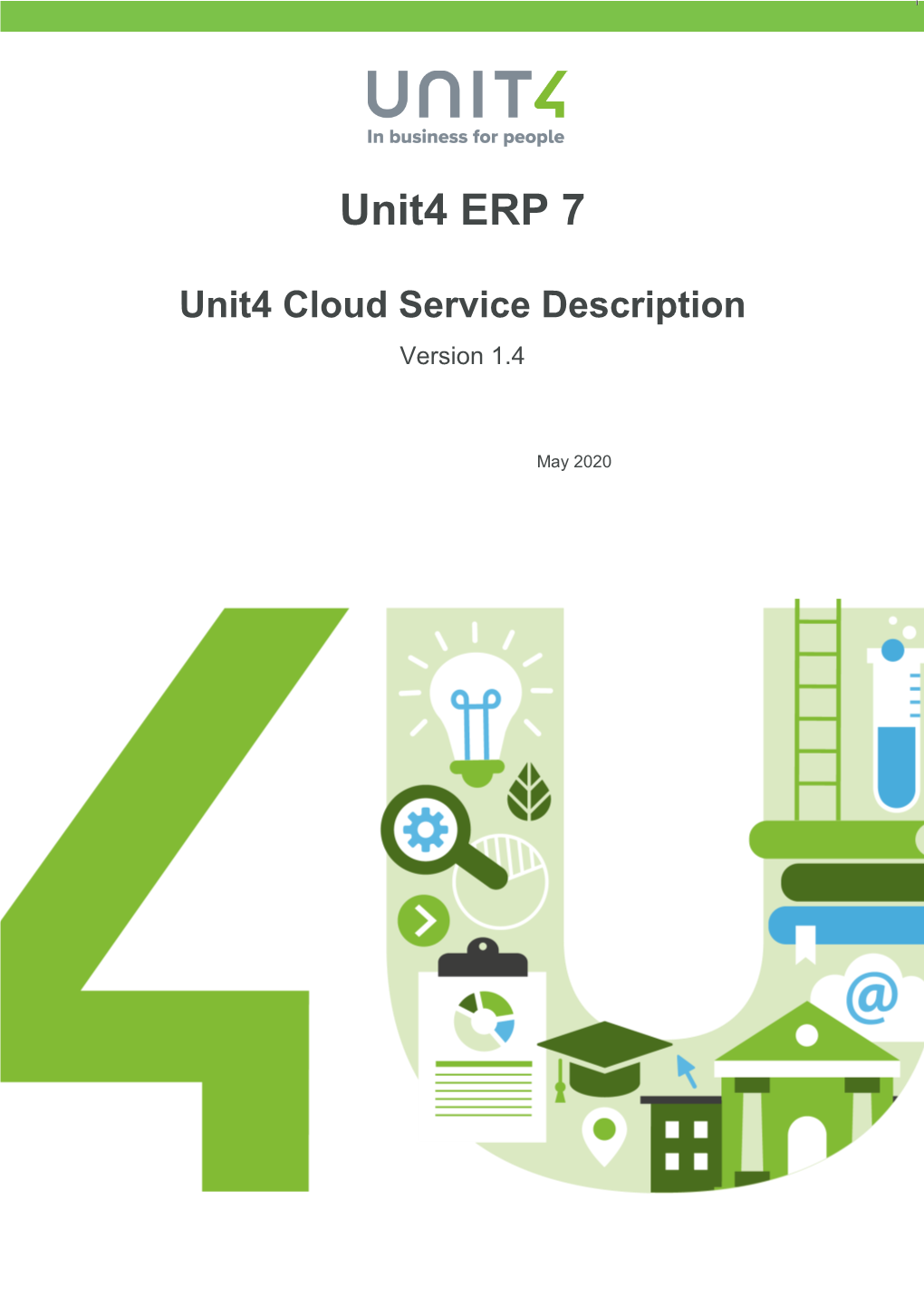 Unit4 ERP 7 – Unit4 Cloud Service Description. Version 1.4 May 2020