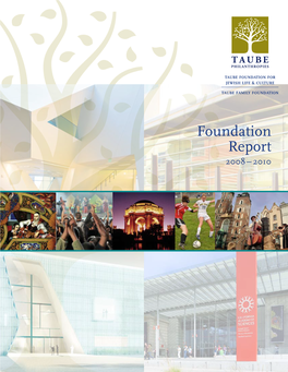 Taube Foundation Report 2008-2010