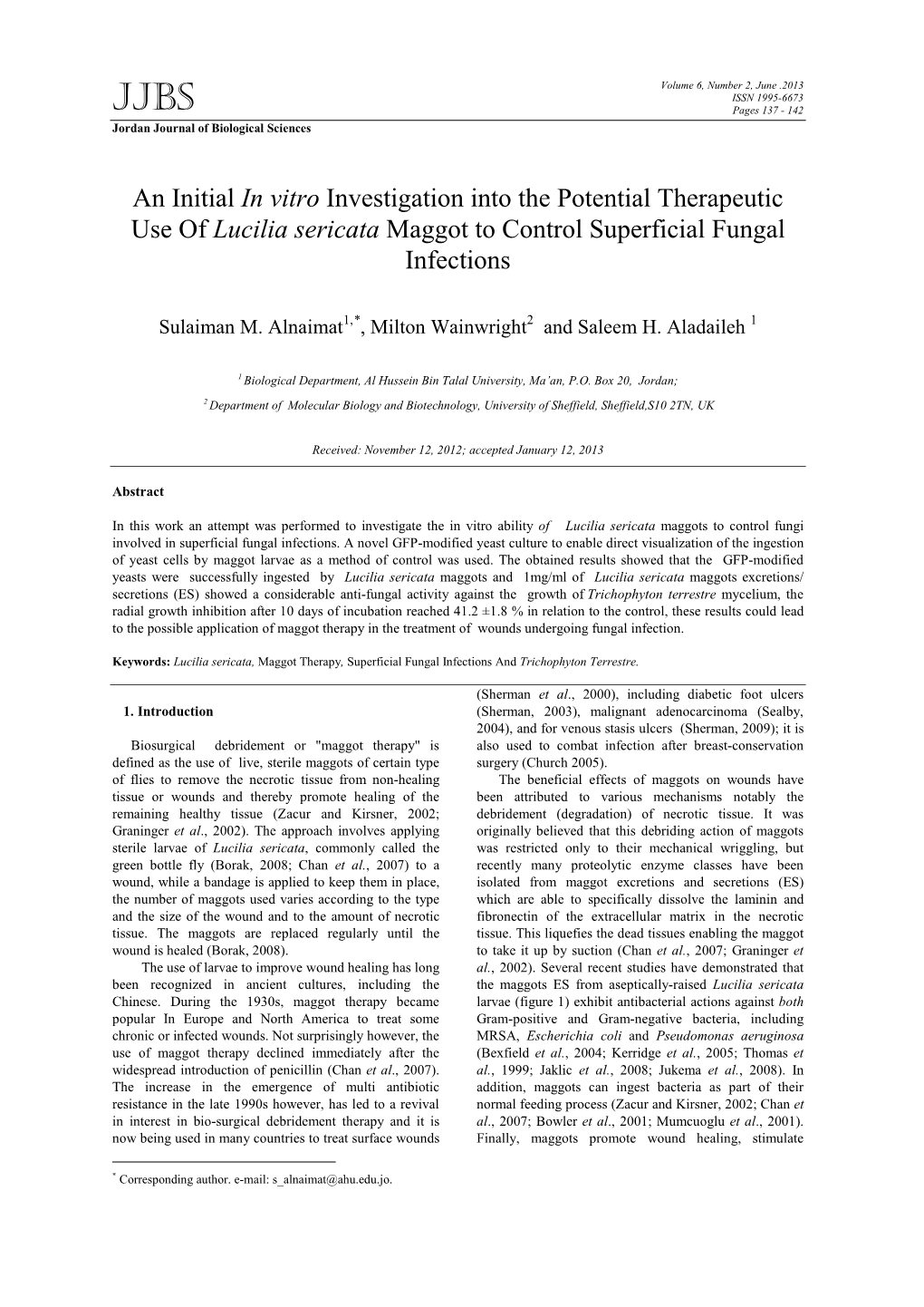 An Initial in Vitro Investigation Into the Potential Therapeutic Use of Lucilia Sericata Maggot to Control Superficial Fungal Infections