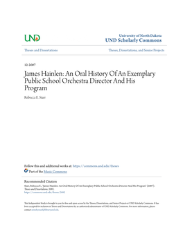 James Hainlen: an Oral History of an Exemplary Public School Orchestra Director and His Program Rebecca E