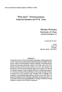 Poststructuralism, Authorial Intention and WB Yeats Brendan Mcnamee University of Ulster