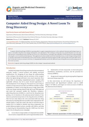 Computer Aided Drug Design: a Novel Loom to Drug Discovery