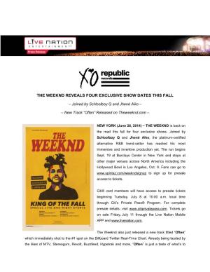 The Weeknd Reveals Four Exclusive Show Dates This Fall