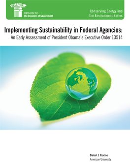 Implementing Sustainability in Federal Agencies: an Early Assessment of President Obama’S Executive Order 13514
