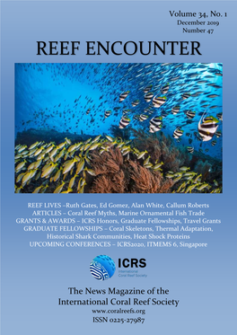 Reef Encounter Is the Magazine Style Newsletter of the International Coral Reef Society