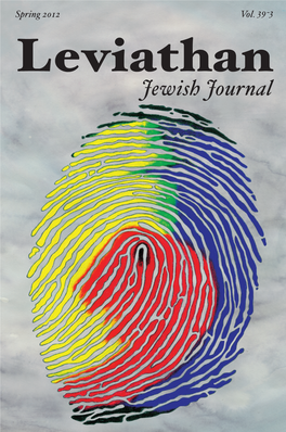 Leviathan Jewish Journal Is an Open Medium Through Which Jewish Students and Their Allies May Freely Express Their Opinions