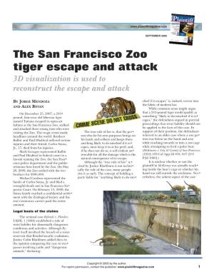 The San Francisco Zoo Tiger Escape and Attack 3D Visualization Is Used to Reconstruct the Escape and Attack