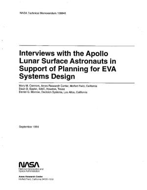 Interviews with the Apollo Lunar Surface Astronauts in Support of Planning for EVA Systems Design
