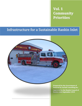 Vol. 1 Community Priorities Infrastructure for a Sustainable Rankin Inlet