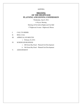 MEETING of the HIGHWOOD PLANNING and ZONING COMMISSION Wednesday, June 8, 2016 6:30 P.M