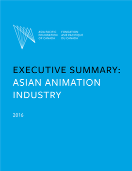 Executive Summary: Asian Animation Industry
