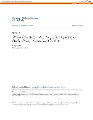 A Qualitative Study of Vegan-Omnivore Conflict Kelly Guerin University of Colorado Boulder