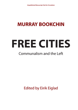 FREE CITIES Communalism and the Left
