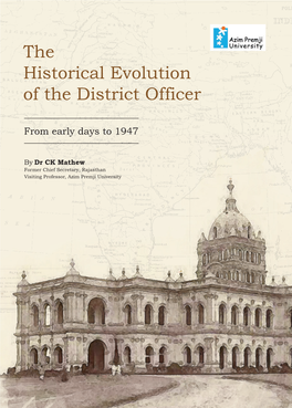 The Historical Evolution of the District Officer