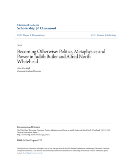 Politics, Metaphysics and Power in Judith Butler and Alfred North Whitehead Alan Van Wyk Claremont Graduate University