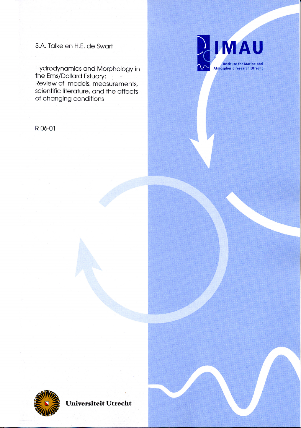 Hydrodynamics and Morphology in the Ems/Dollard Estuary: Review of Models, Measurements, Scientific Literature, and the Effects of Changing Conditions