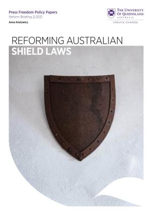 REFORMING AUSTRALIAN SHIELD LAWS Press Freedom Policy Papers