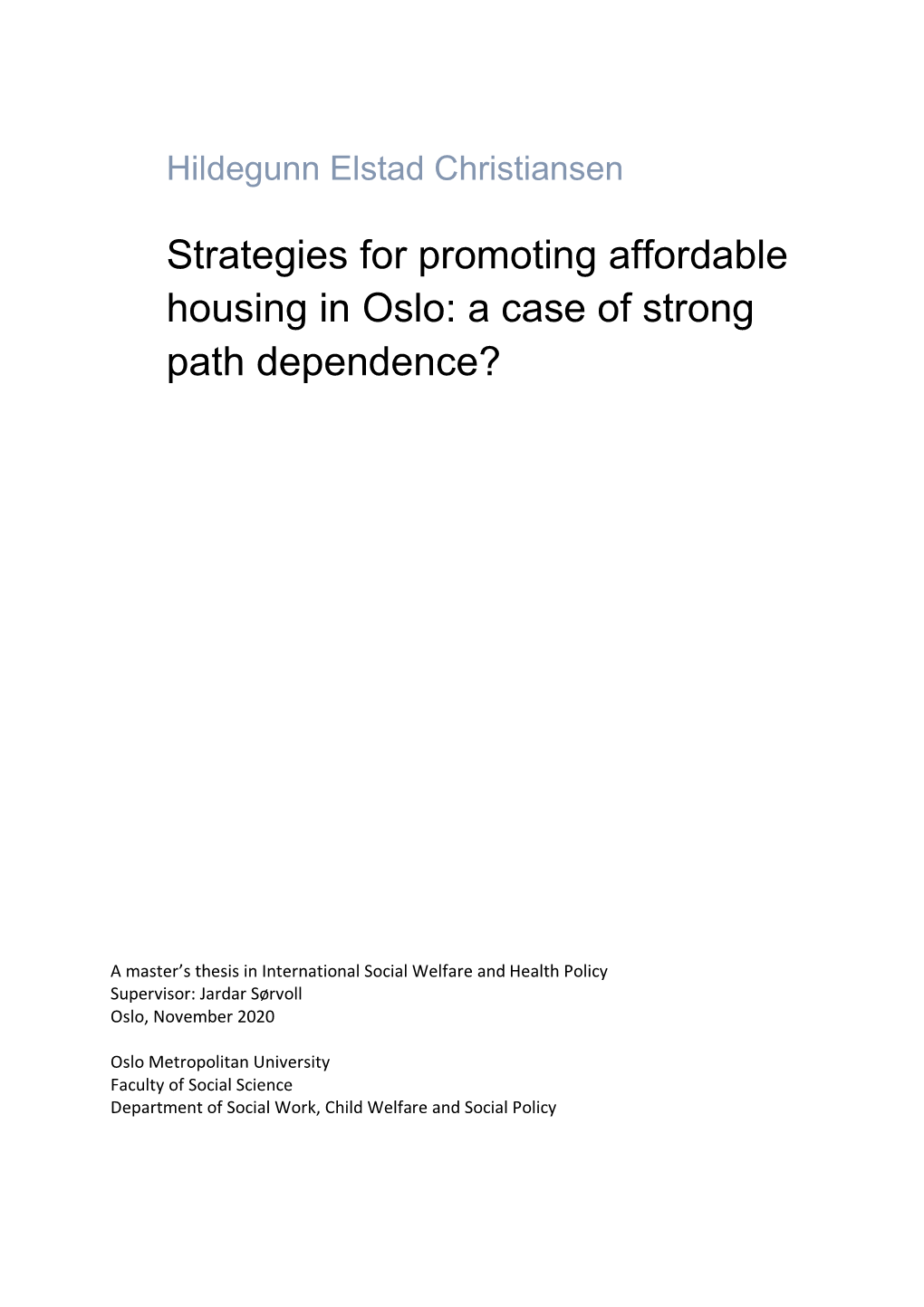 Strategies for Promoting Affordable Housing in Oslo: a Case of Strong Path Dependence?