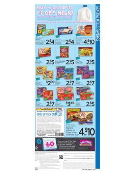 GENERAL MILLS SAVINGS Buy 4, Get up to $4 Off Milk! Buy 4 Participating General Mills™ Items and Save on Milk.*