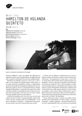 Hamilton De Holanda Quinteto 23:00 SALA 2