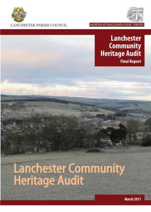 Lanchester Community Heritage Audit - Final Report I Lanchester Community Heritage Audit - Final Report March 2016 Introduction