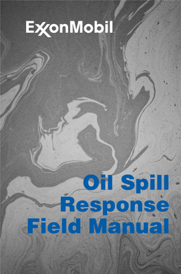 Exxonmobil Oil Spill Response Field Manual