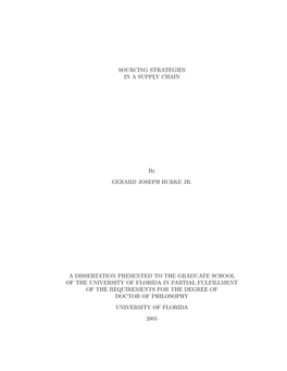 SOURCING STRATEGIES in a SUPPLY CHAIN by Gerard Joseph Burke Jr