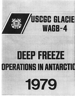 Operation Deep Freeze 1979, Cruise Report, USCGC Glacier