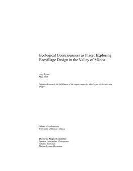 Ecological Consciousness As Place: Exploring Ecovillage Design in the Valley of Mānoa