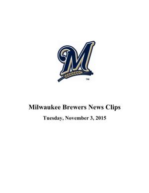 Milwaukee Brewers News Clips Tuesday, November 3, 2015