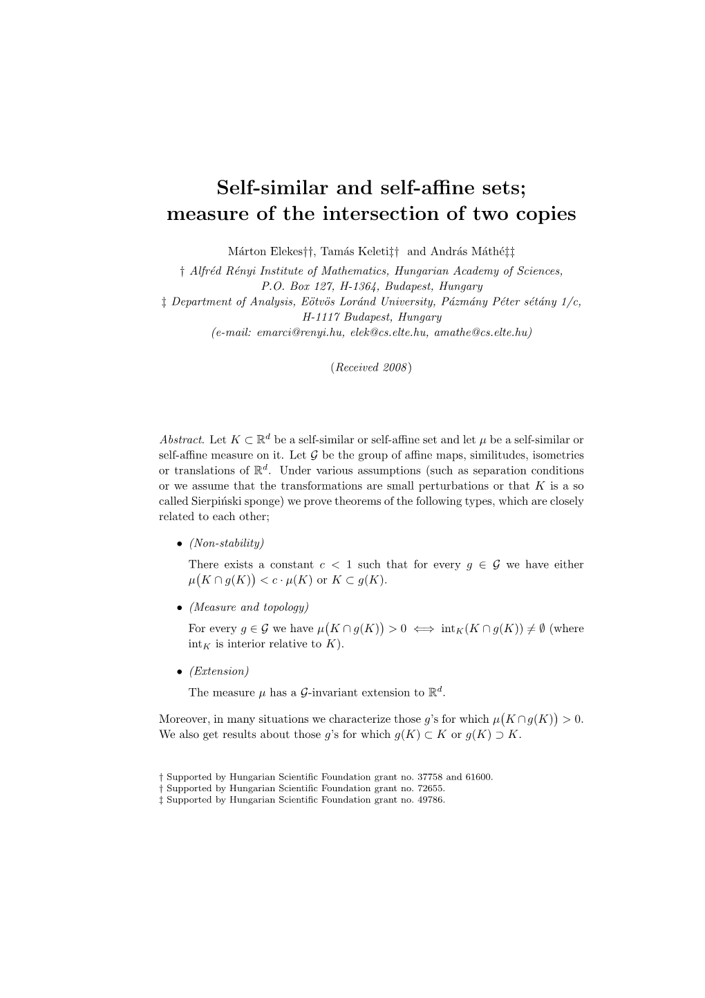 Self-Similar and Self-Affine Sets; Measure of the Intersection of Two